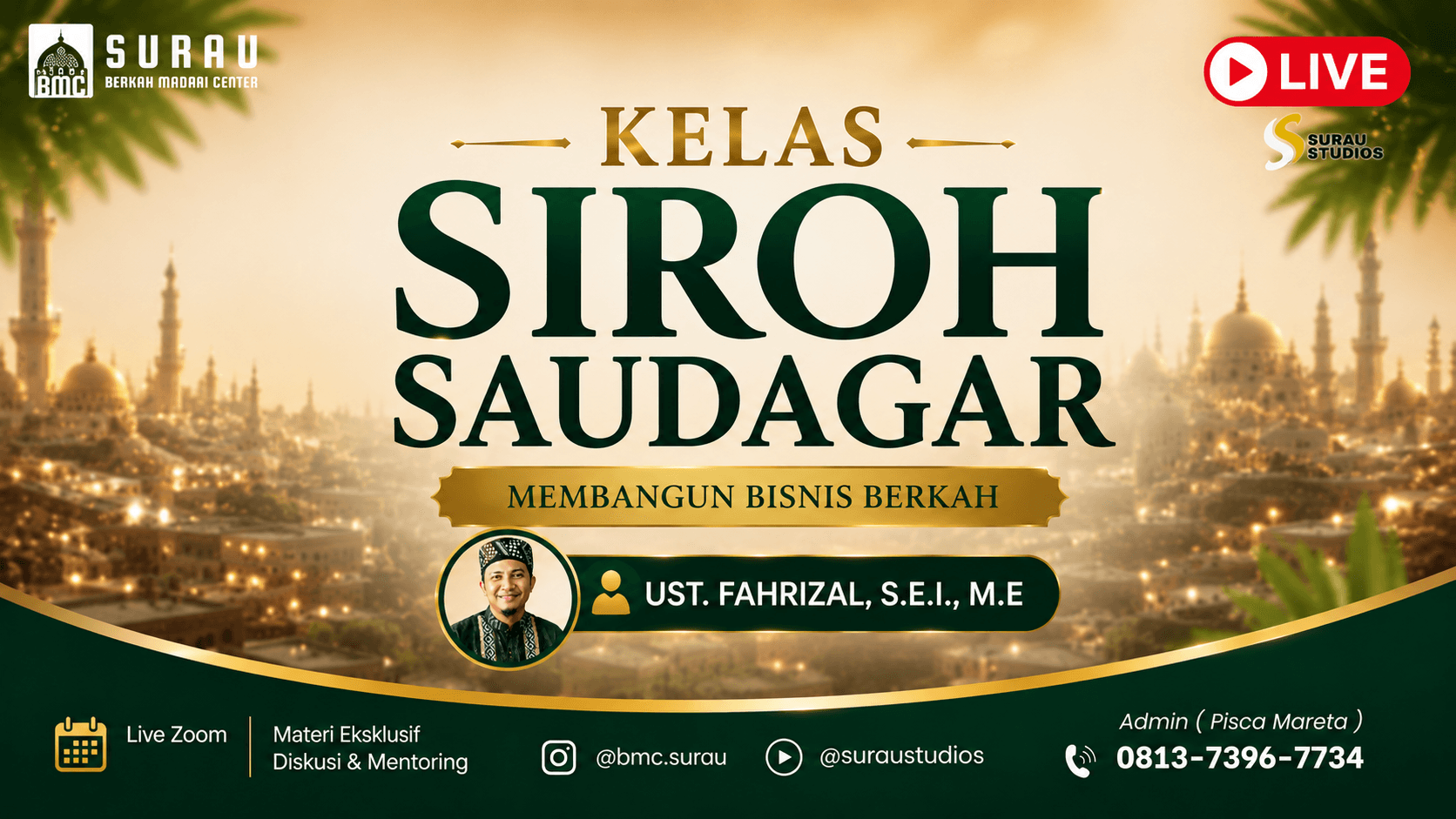 Kelas Siroh Saudagar Batch 2 ( OFLINE )